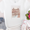 Dream Believe Achieve T-Shirt (PV5) - Image 3