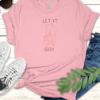Let It Go T-Shirt (PV1) - Image 3